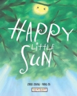 Happy Little Sun By Zhilu Zhang, Ming En (Illustrator) Cover Image
