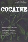 Cocaine (Studies in Industry and Society #18) By Joseph F. Spillane Cover Image