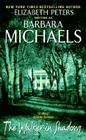 The Walker in Shadows By Barbara Michaels Cover Image