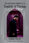 Tendrils of Passion: The Possession Chronicles #3 By Carrie Dalby Cover Image