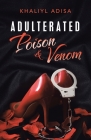Adulterated: Poison & Venom Cover Image