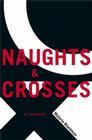 Naughts & Crosses By Malorie Blackman Cover Image