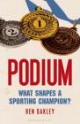 Podium: What Shapes a Sporting Champion? Cover Image