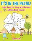 It's in the Petal! Daisy Game for Young Word Geniuses - Activity Book Volume 2 Cover Image