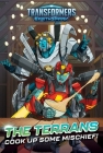 The Terrans Cook Up Some Mischief! (Transformers: EarthSpark) By Ryder Windham, Patrick Spaziante (Illustrator) Cover Image