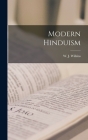 Modern Hinduism By W. J. Wilkins Cover Image