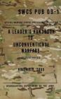 SCWS PUB 09-1 A Leader's Handbook to Unconventional Warfare: November 2009 Cover Image