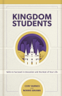 Kingdom Students: Skills to Succeed in Education and the Rest of Your Life Cover Image