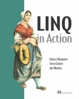 LINQ in Action By Fabrice Marguerie, Steve Eichert, Jim Wooley Cover Image