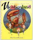 Adventures in Vacationland By Mark Scott Ricketts Cover Image