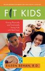 Fit Kids: Raising Physically and Emotionally Strong Kids with Real Food Cover Image