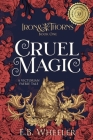 Cruel Magic: A Victorian Faerie Tale Cover Image