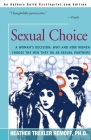 Sexual Choice: A Woman's Decision: Why and How Women Choose the Men They Do as Sexual Partners Cover Image