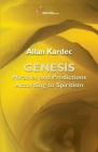 Genesis: Miracles and Predictions according to Spiritism By H. M. Monteiro (Translator), Allan Kardec Cover Image