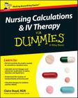 Nursing Calculations and IV Therapy FD - (For Dummies) Cover Image