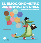 El Emocionómetro del Inspector Drilo By Susanna Isern, Mónica Carretero (Illustrator) Cover Image