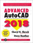 Advanced AutoCAD(R) 2018: Exercise Workbook Cover Image