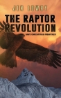 The Raptor Revolution: Save Christmas Mountain By Jen Lowry Cover Image