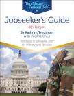 Jobseeker's Guide: Ten Steps to a Federal Job for Military Personnel and Spouses Cover Image