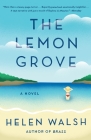 The Lemon Grove By Helen Walsh Cover Image