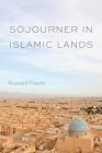 Sojourner in Islamic Lands Cover Image