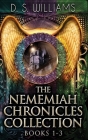 The Nememiah Chronicles Collection - Books 1-3 Cover Image