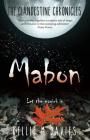 Mabon - The Clandestine Chronicles (book 1): A compelling YA witchcraft romance novel By Kellie M. Davies Cover Image