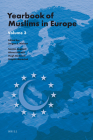 Yearbook of Muslims in Europe, Volume 3 By Jørgen Nielsen (Editor), Samim Akgönül (Editor), Ahmet Alibasic (Editor) Cover Image