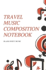 Travel Music Composition Notebook By Stan Jacobs Cover Image