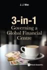 3-in-1: Governing a Global Financial Centre Cover Image