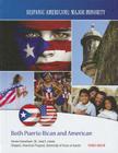 Both Puerto Rican and American (Hispanic Americans: Major Minority) By Thomas Arkham Cover Image