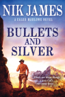 Bullets and Silver (Caleb Marlowe Series) Cover Image