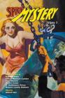 The Best of Spicy Mystery, Volume 3 By E. Hoffmann Price, Robert Leslie Bellem, Justin Case Cover Image