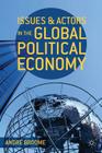 Issues and Actors in the Global Political Economy By André Broome Cover Image