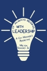 It Always Begins With Leadership By Milton Dohoney Cover Image