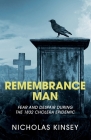 Remembrance Man By Nicholas Kinsey Cover Image