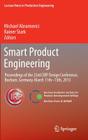 Smart Product Engineering: Proceedings of the 23rd Cirp Design Conference, Bochum, Germany, March 11th - 13th, 2013 (Lecture Notes in Production Engineering) By Michael Abramovici (Editor), Rainer Stark (Editor) Cover Image