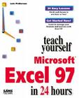 Teach Yourself Microsoft Excel 97 in 24 Hours By Lois R. Patterson Cover Image