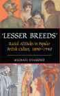 Lesser Breeds By Michael Diamond Cover Image