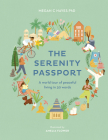 The Serenity Passport: A world tour of peaceful living in 30 words Cover Image