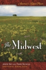 America's Natural Places: The Midwest By Jason Ney, Terri Nichols, Stacy Kowtko Cover Image