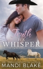 Truth is a Whisper: A Christian Cowboy Romance Cover Image