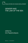 Gender and the Law of the Sea (Publications on Ocean Development #88) Cover Image