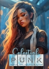 Celestial Punk coloring book for adults and teens: Anime Manga Asia Punk Coloring Book Punk Girls Coloring Book Grayscale - Girl Portraits A4 60P By Monsoon Publishing Cover Image