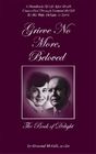 Grieve No More, Beloved: The Book of Delight By Ormond McGill Cover Image