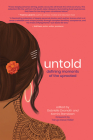 Untold: Defining Moments of the Uprooted By Gabrielle Deonath (Editor), Kamini Ramdeen (Editor) Cover Image