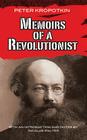 Memoirs of a Revolutionist (Dover Books on History) By Peter Kropotkin, Nicolas Walter (Introduction by) Cover Image
