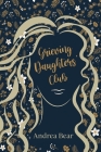 Grieving Daughters' Club By Andrea Bear Cover Image