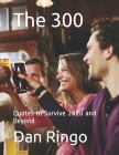 The 300: Quotes to Survive 2020 and Beyond Cover Image