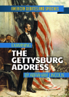 Examining the Gettysburg Address by Abraham Lincoln By Alex David Cover Image
